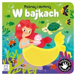 Sensoryczna książka W BAJKACH poznaj i dotknij 4