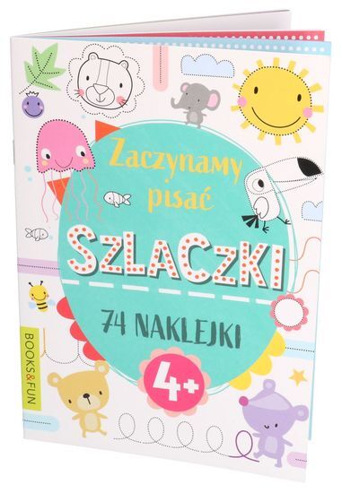 ZACZYNAMY PISAĆ SZLACZKI zeszyt zadań, kolorowanka 1