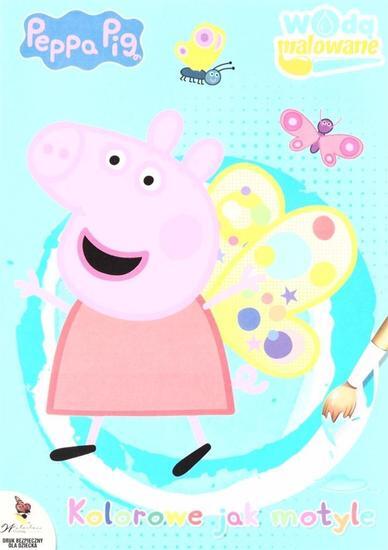 Kolorowanka ŚWINKA PEPPA Kolorowe jak motyle MALOWANIE WODĄ 1