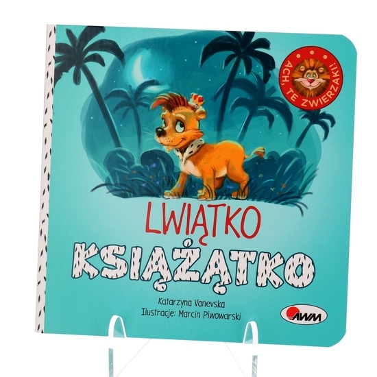 Książka LWIĄTKO KSIĄŻĄTKO Ach, te zwierzaki! 1