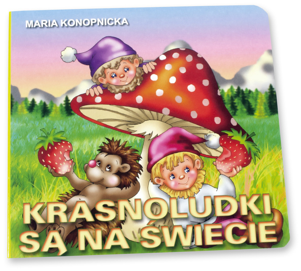 Krasnoludki są na świecie Maria Konopnicka książka 1