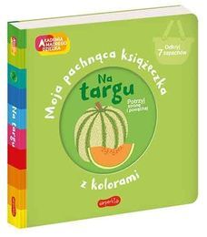 Książka NA TARGU Moja pachnąca książeczka 1