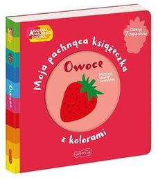Książka OWOCE  Moja pachnąca książeczka 1