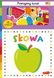 Książka SŁOWA Akademia Mądrego Dziecka. Poznajemy świat  1