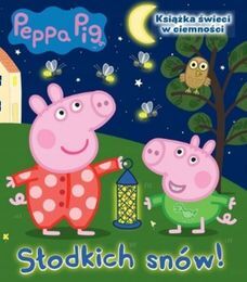 Książka ŚWINKA PEPPA Słodkich snów! 1
