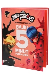 Książka MIRACULOUS Biedronka i czarny kot. Bajki 5 minut przed snem 1