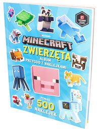 Książka Minecraft. Zwierzęta. Album przygód z naklejkami  1