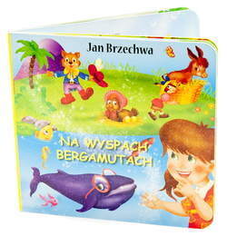 NA WYSPACH BERGAMUTACH Jan Brzechwa 1