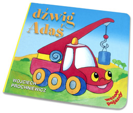 Książka DŹWIG ADAŚ  Wojciech Próchniewicz 1